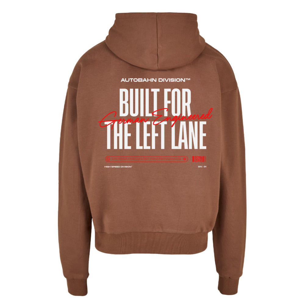 Built For The Left Lane Hoodie